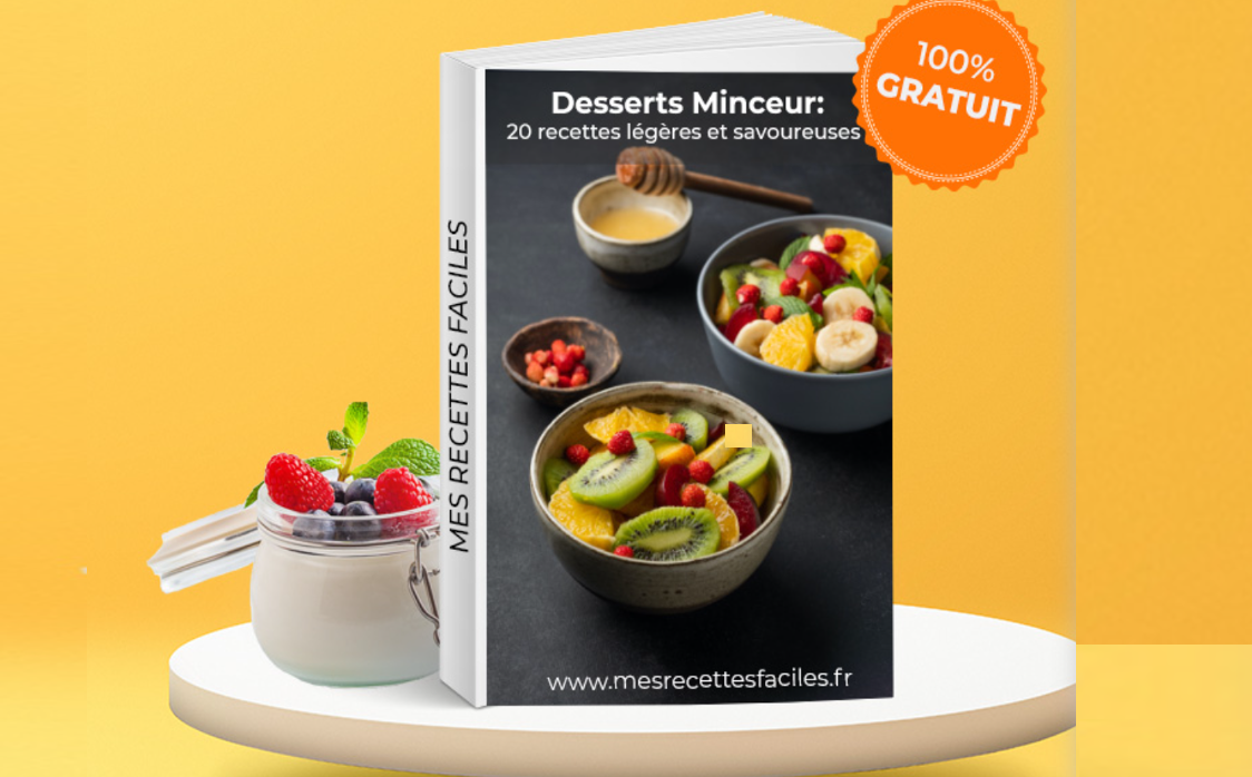 Recevez gratuitement votre e-book Desserts minceurs