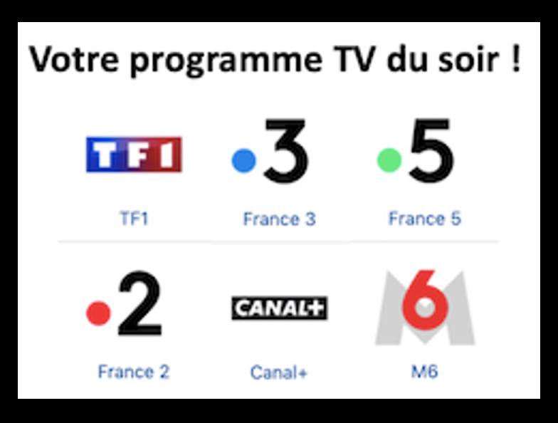 Qu'y a-t-il à la télé ce soir ?